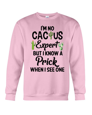 I'm No Cactus Expert Limited Classic T-Shirt - Sweatshirt - Unisex Tank Top