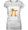 Image of Too Much Pi Gives You A Large Circumference T-Shirt - Youth Tee - Ladies V-Neck