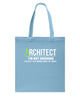 Image of Architect- I'm Not Arguing Tote Bag - Guys Tee - Basketweave Tote Bag