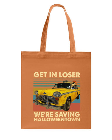 Get In Loser We're Saving Halloweentown Tote Bag - Guys Tee - Basketweave Tote Bag