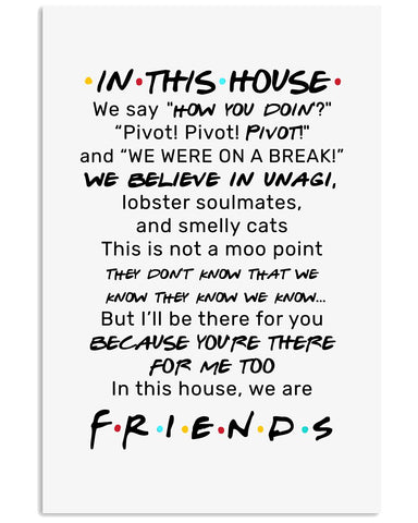 In This House We Are Friends Vertical Poster