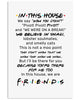 Image of In This House We Are Friends Vertical Poster