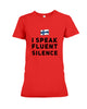 Image of I Speake Fluence Silence Limited Classic T-Shirt - Ladies Flowy Tank - Ladies Tee