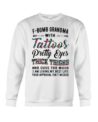 F-Bomb Grandma With Tatoos Pretty Eyes Tote Bag - Sweatshirt - Ladies Flowy Tank