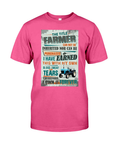 Farmer Can Not Be Inherited Nor Can Be Purchase Limited Classic T- Shirt - Guys Tee - Unisex Long Sleeve