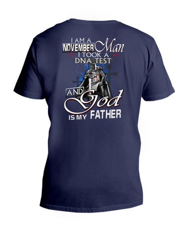 November Man I Can Took A Dna Test And God Is My Father T-Shirt - Guys V-Neck - Unisex Long Sleeve