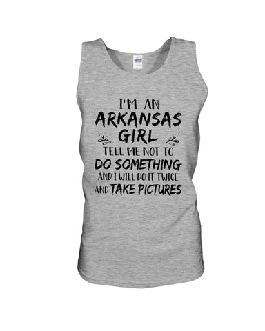 I'm An Arkansas Girl Limited Classic T-Shirt - Unisex Tank Top - Hoodie