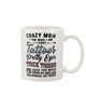 Image of Crazy Mom I Am Who I Am T-Shirt - Mug