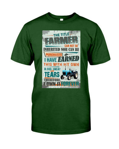 Farmer Can Not Be Inherited Nor Can Be Purchase Limited Classic T- Shirt - Guys Tee - Unisex Long Sleeve