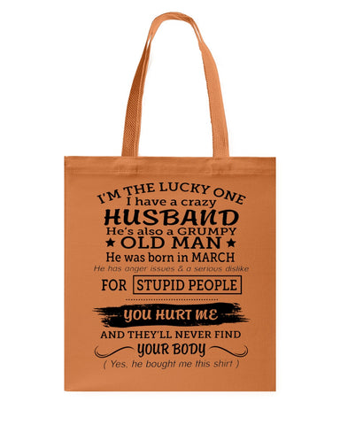 I Have A Crazy Husband Classic T-Shirt - Guys Tee - Basketweave Tote Bag