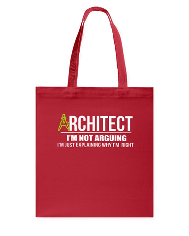 Architect- I'm Not Arguing Tote Bag - Guys Tee - Basketweave Tote Bag