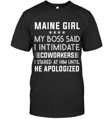 Maine Girl My Boss Said I Intimidate Coworkers Mug - Guys Tee - Mug