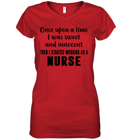 I Stared Working As A Nurse Limited Classic T- Shirt - Youth Tee - Ladies V-Neck