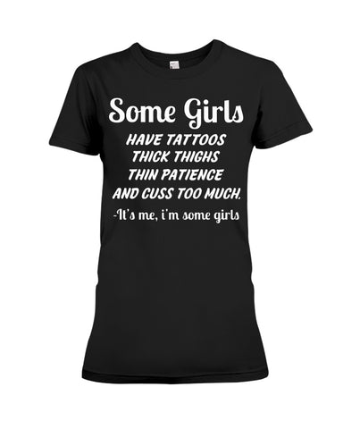 Some Girls Hate Tattoos T-Shirt - Ladies Flowy Tank - Ladies Tee