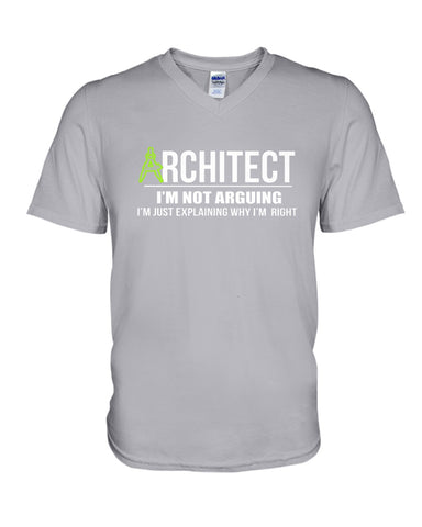 Architect- I'm Not Arguing Tote Bag - Ladies Tee - Guys V-Neck