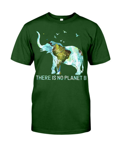 There Is No Planet B Classic T-Shirt - Guys Tee - Unisex Long Sleeve