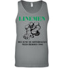 Image of Linemen Because Quarterracks Need Heroes Too Limited Classic T- Shirt - Unisex Tank Top - Ladies Flowy Tank