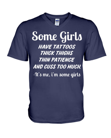 Some Girls Hate Tattoos T-Shirt - Hoodie - Guys V-Neck