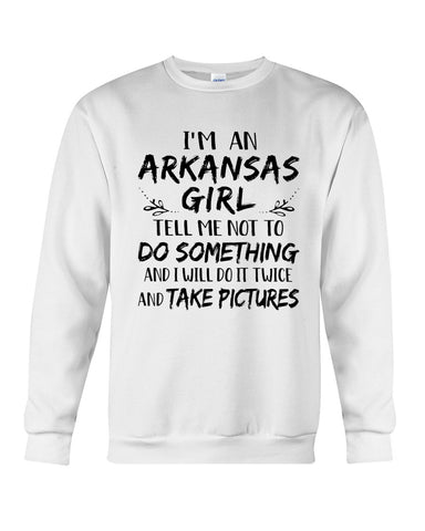 I'm An Arkansas Girl Limited Classic T-Shirt - Guys Tee - Sweatshirt