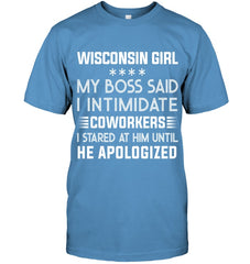 Wisconsin Girl My Boss Said I Intimidate Coworkers Mug - Guys Tee - Mug