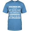 Image of Wisconsin Girl My Boss Said I Intimidate Coworkers Mug - Guys Tee - Mug