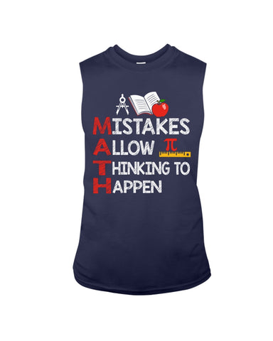 Math Teacher - Mistake Allow Thinking To Happen Classic T-Shirt - Guys Tee - Unisex Long Sleeve