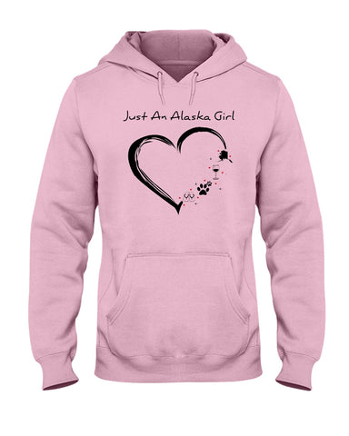 Just An Alaska Girl Limited Classic T-Shirt - Hoodie - Ladies Tee