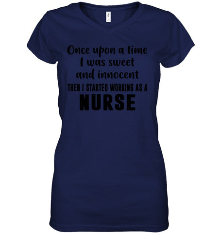 I Stared Working As A Nurse Limited Classic T- Shirt - Youth Tee - Ladies V-Neck