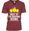 Image of Shut Up! I'm Keeping Score Limited Classic T- Shirt - Guys V-Neck - Ladies V-Neck