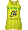 Image of Linemen Because Quarterracks Need Heroes Too Limited Classic T- Shirt - Unisex Tank Top - Ladies Flowy Tank