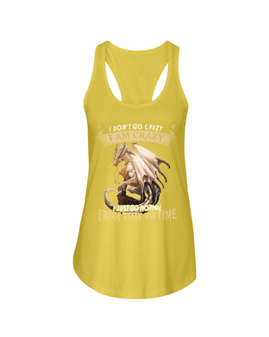 Don't Go Crazy I'm Crazy T-Shirt - Ladies Flowy Tank - Youth Tee