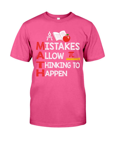 Math Teacher - Mistake Allow Thinking To Happen Classic T-Shirt - Guys Tee - Unisex Long Sleeve