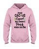 Image of I'm No Cactus Expert Limited Classic T-Shirt - Hoodie - Ladies Tee