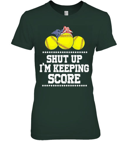 Shut Up! I'm Keeping Score Limited Classic T- Shirt - Ladies Tee - Youth Tee