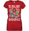 Image of We May Joke About Another Branch Limited Classic T-Shirt - Guys V-Neck - Ladies V-Neck