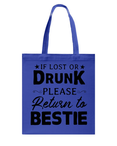 If Lost Or Drunk Please Return To Bestie Limited Classic T- Shirt - Basketweave Tote Bag - Mug