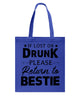 Image of If Lost Or Drunk Please Return To Bestie Limited Classic T- Shirt - Basketweave Tote Bag - Mug