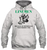 Image of Linemen Because Quarterracks Need Heroes Too Limited Classic T- Shirt - Sweatshirt - Hoodie