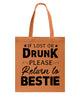 Image of If Lost Or Drunk Please Return To Bestie Limited Classic T- Shirt - Basketweave Tote Bag - Mug