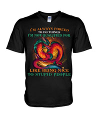 I'm Not Qualified For Like Being Nice To Stupid People Limited Classic T-Shirt - Guys V-Neck - Basketweave Tote Bag