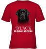 Image of Black Labrador No Sugar No Cream Mug - Ladies Tee - Youth Tee