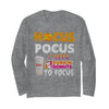 Image of Hocus Pocus I Need Dunkin Donuts To Focus T-Shirt - Hoodie - Unisex Long Sleeve