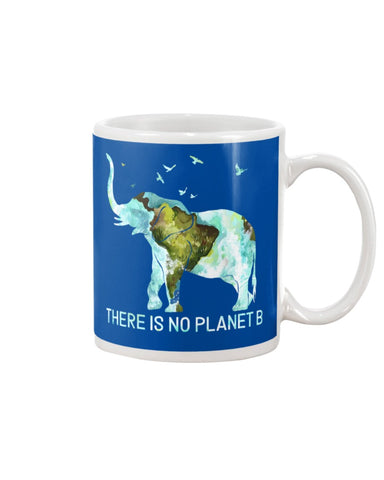 There Is No Planet B Classic T-Shirt - Mug