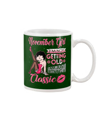 Classic November Girl T-Shirt - Mug