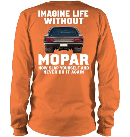 Life Without Mopar Limited Classic T- Shirt - Unisex Long Sleeve