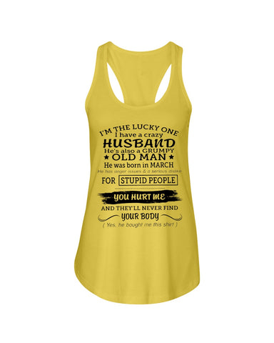 I Have A Crazy Husband Classic T-Shirt - Unisex Tank Top - Ladies Flowy Tank