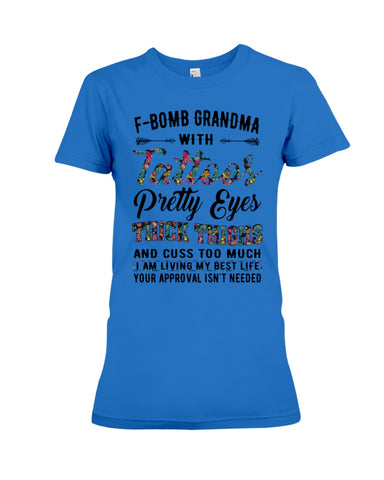 F-Bomb Grandma With Tatoos Pretty Eyes Tote Bag - Ladies Tee - Hoodie