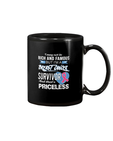 I'm A Breast Cancer Survivor And That's Priceless Limited Classic T- Shirt - Mug