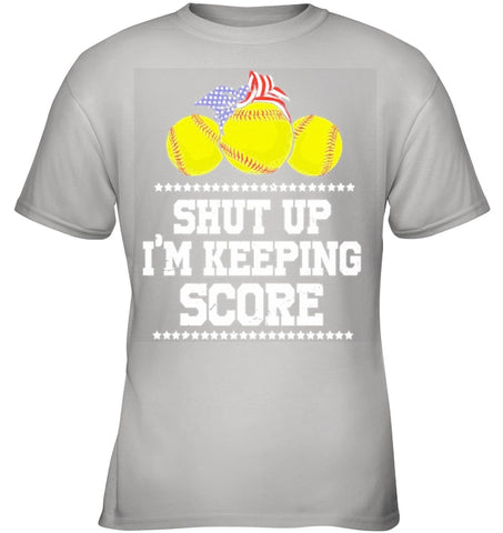 Shut Up! I'm Keeping Score Limited Classic T- Shirt - Ladies Tee - Youth Tee