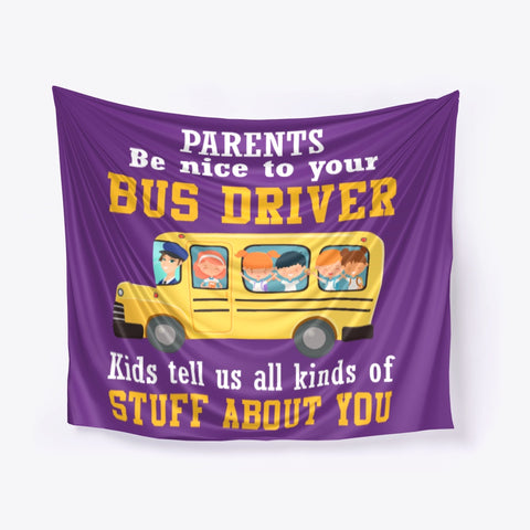 Parents Be Nice To Your Bus Driver Limited Classic T-Shirt - Horizontal Poster - Tapestry